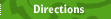 [ Directions ]