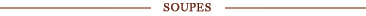 Soupes