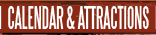 Calendar & Attractions