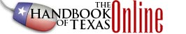 Handbook of Texas Online Handbook of
Texas Online