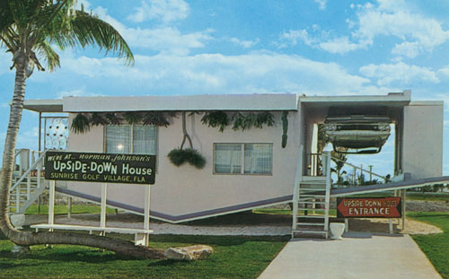 The Upside-Down House, a photo which, if people keep hot linking so I wind up paying for their bandwith for god knows what dumbass BBS posting illustration, will force this site to be shut down. You may not think YOUR little rip-off is a problem, but when many people keep doing the same damn thing... just go look up the concept of bandwith theft and learn something before I replace this with a photo of something really disgusting that'll on your post or site instead.